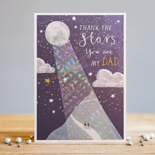 louise tiler thank the stars you are my dad card