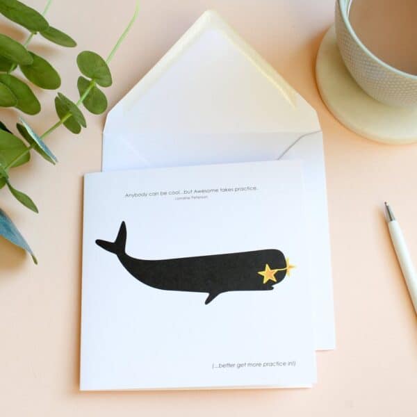 anybody can be cool whale card