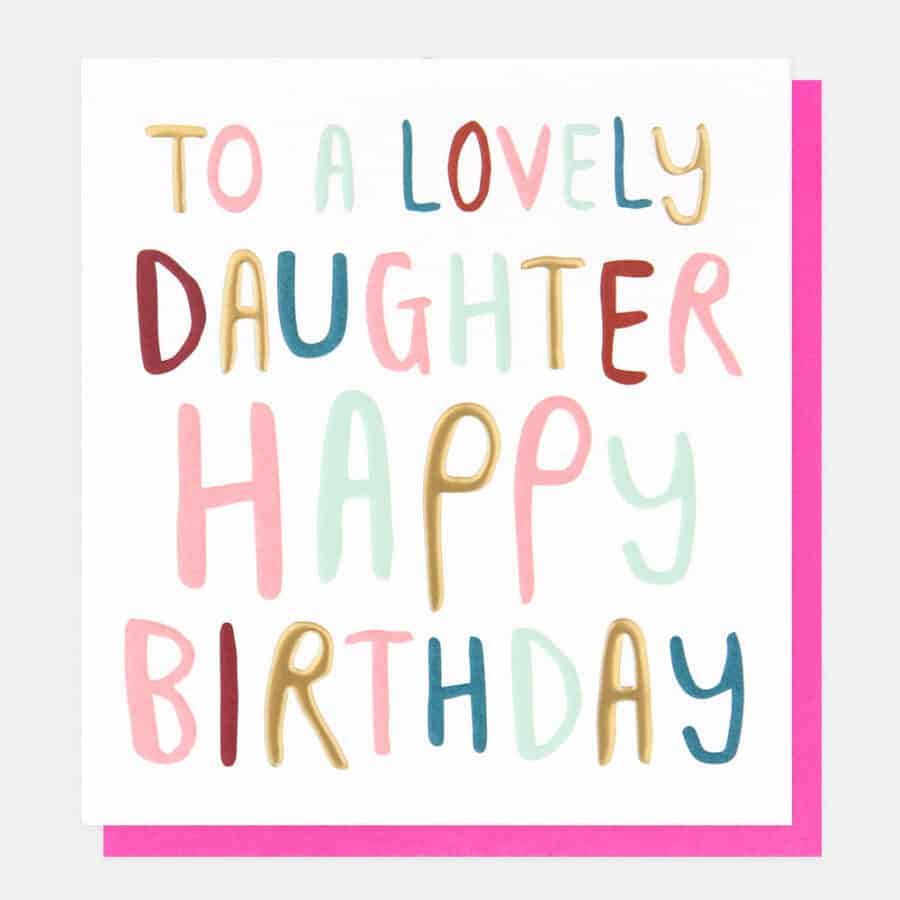 daughter birthday card by caroline gardner