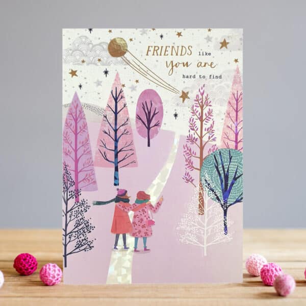 friends like you card by louise tiler