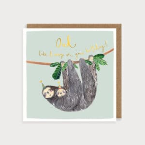 Sloths dad by louise mulgrew