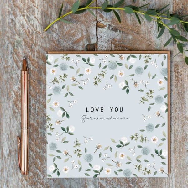 Love you Grandma card by Toasted Crumpet