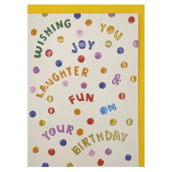 Wishing you joy, laughter & fun on your Birthday' Colourful Birthday Card By Raspberry blossom