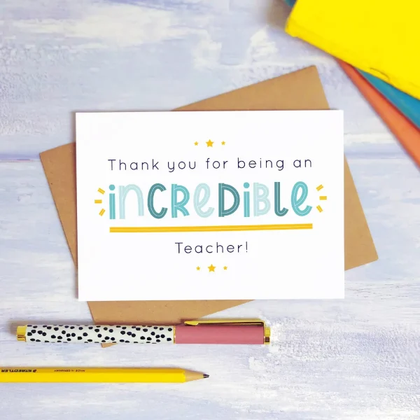 Incredible Teacher Thank You Card By Joanne Hawker