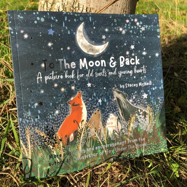 To the Moon and Back Book by Fox under the Moon