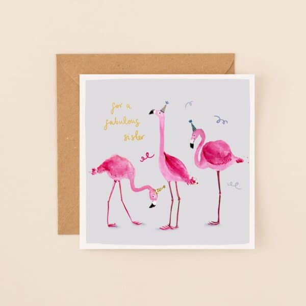 Flamingos Fabulous Sister Card by Louise Mulgrew