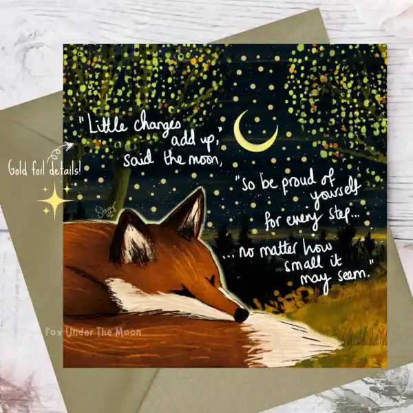 Little Changes Greeting Card by Fox under the Moon
